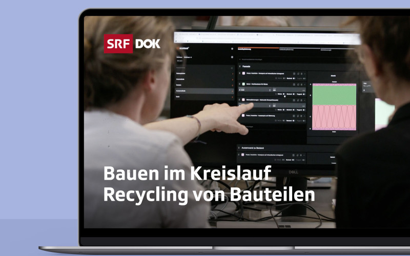 Zirkulär planen mit ReUse-Bauteilen: Wie EcoTool im SRF-DOK «Bauen im Kreislauf» die CO₂-Bilanzierung greifbar macht.